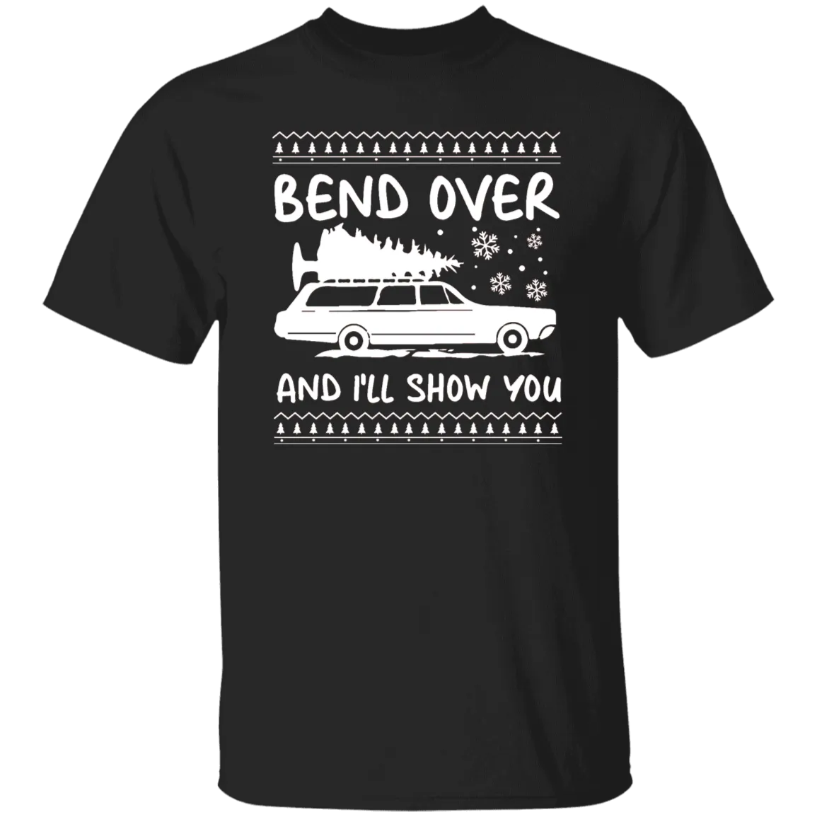 Bend Over I'll Show You Christmas Couple Matching T-shirt