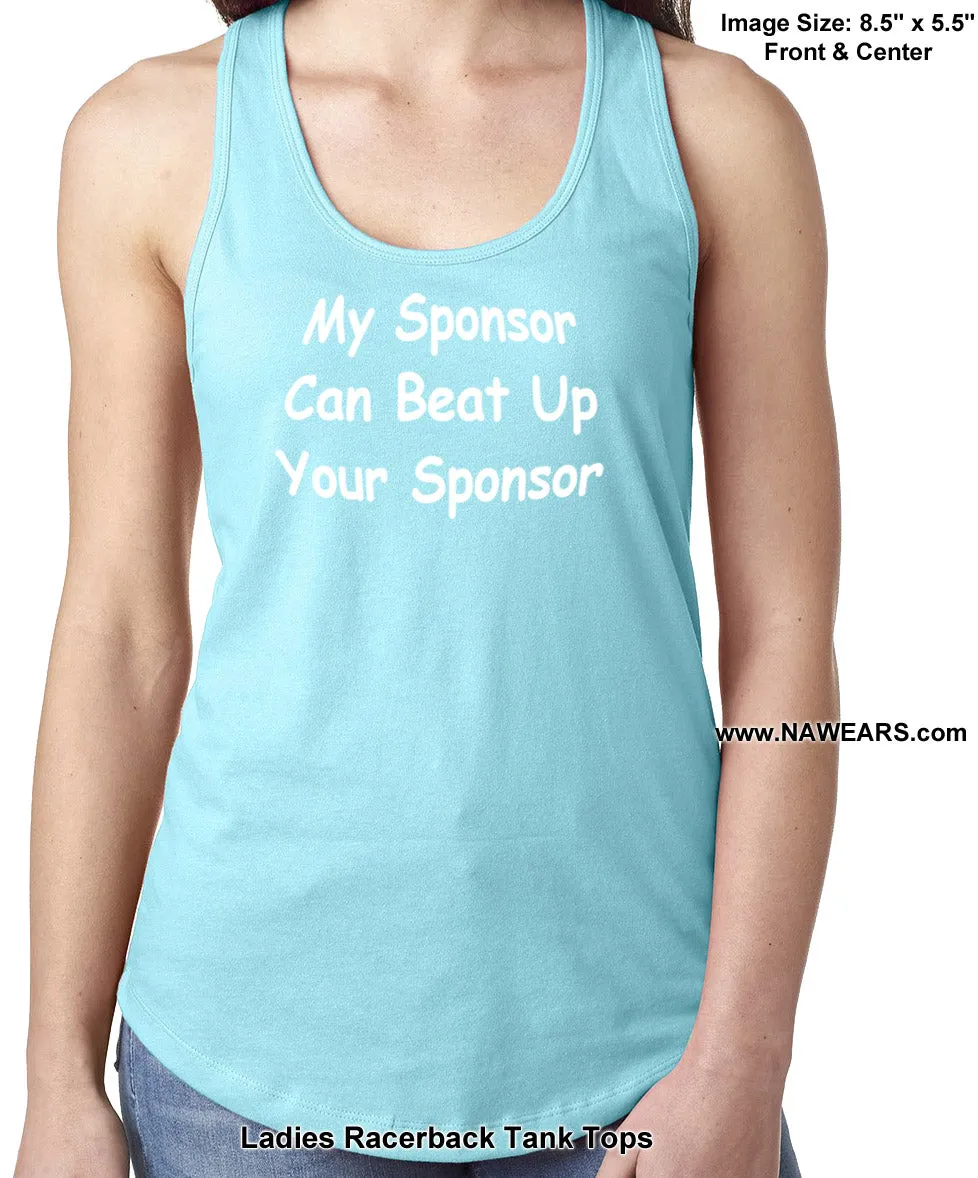 ltt- My Sponsor Can Ladies Tank Tops