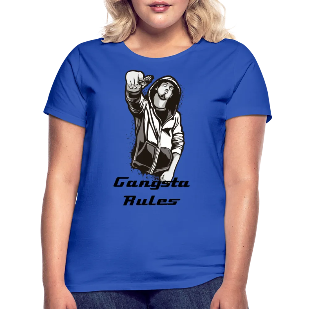 T-shirt Femme "Gangsta rules"