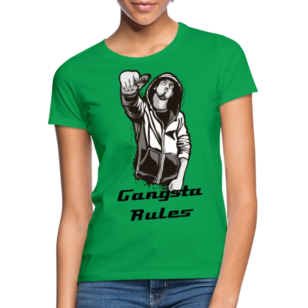 T-shirt Femme "Gangsta rules"