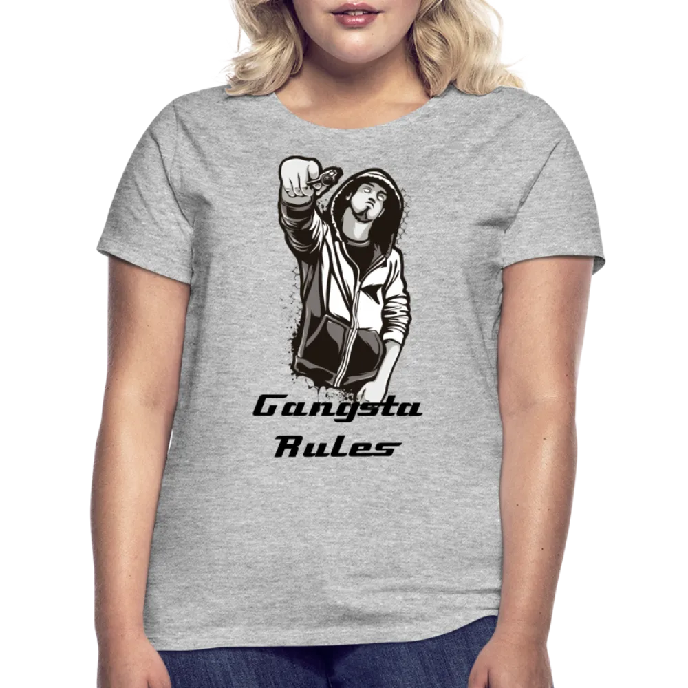 T-shirt Femme "Gangsta rules"