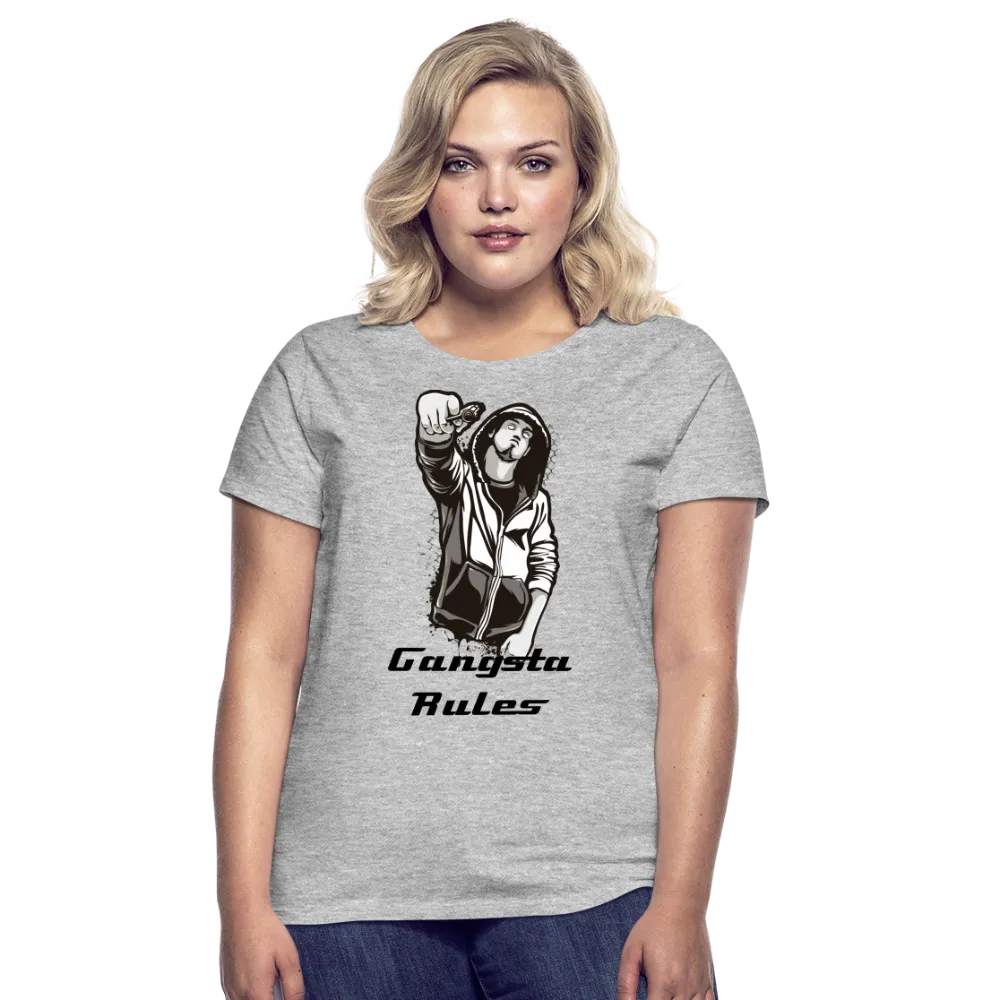 T-shirt Femme "Gangsta rules"