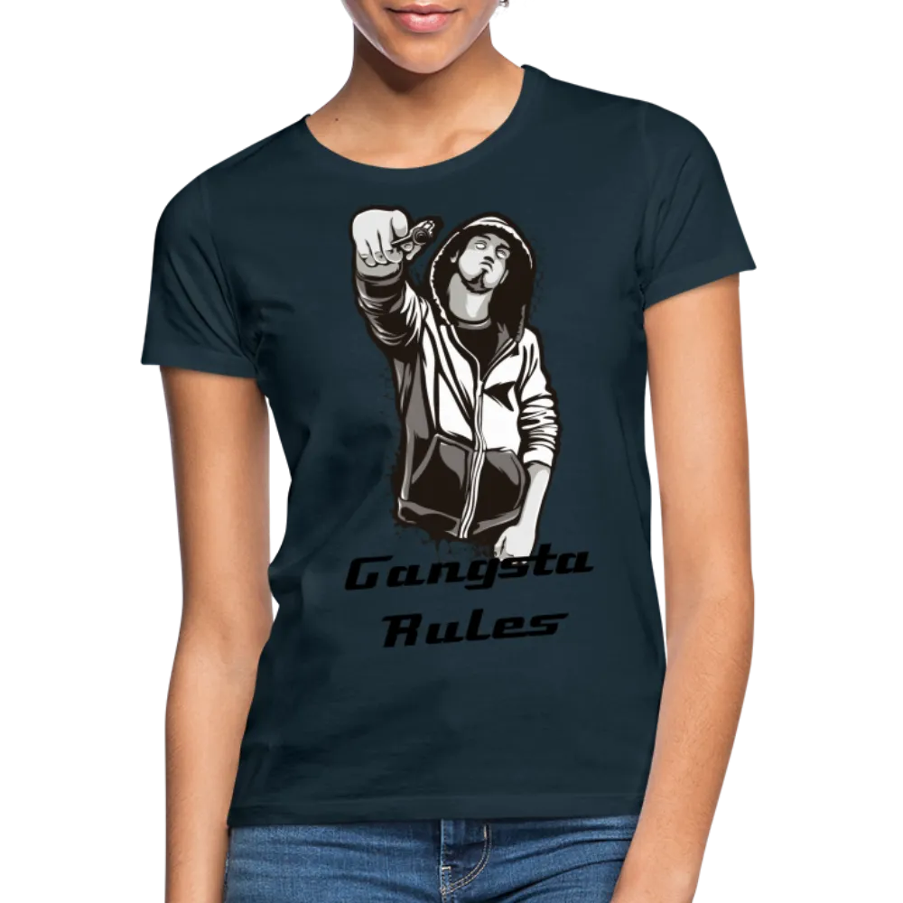 T-shirt Femme "Gangsta rules"