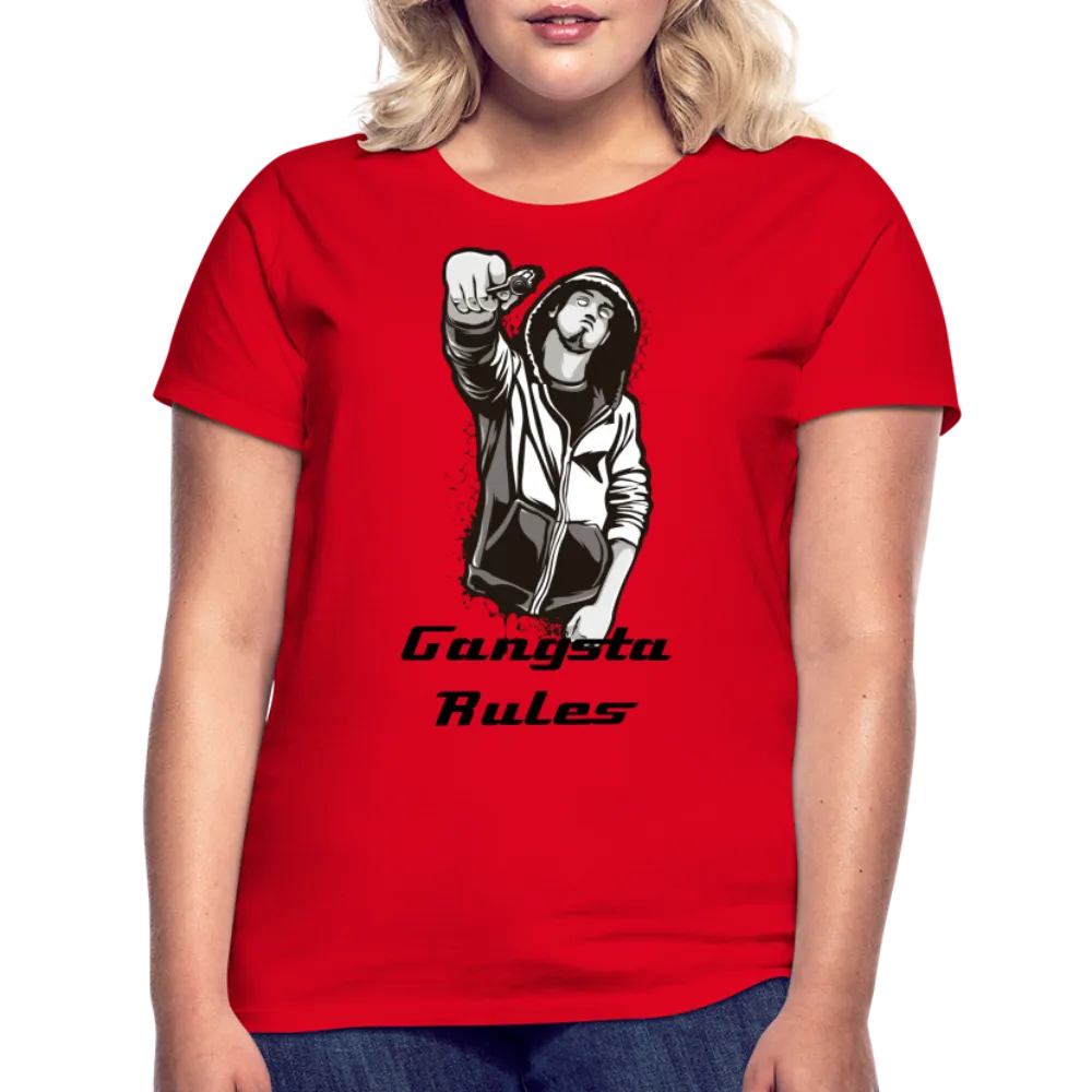 T-shirt Femme "Gangsta rules"