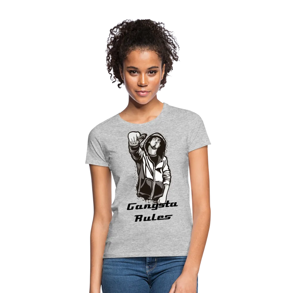 T-shirt Femme "Gangsta rules"