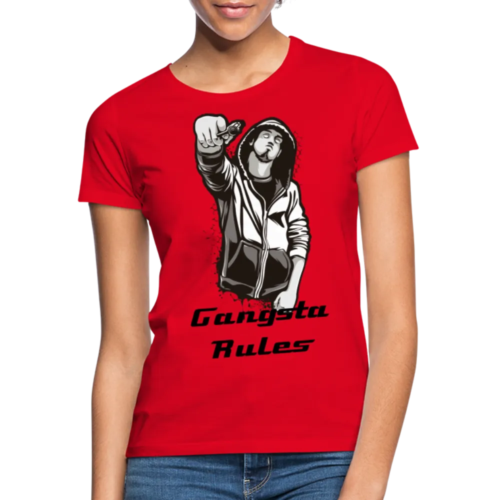 T-shirt Femme "Gangsta rules"